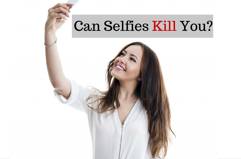 can-selfies-kill-you.jpg