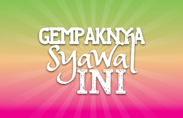 gempaknya-syawalini.jpg