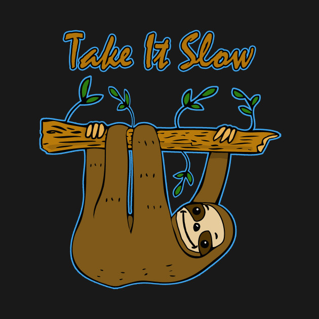 Learn from the sloths