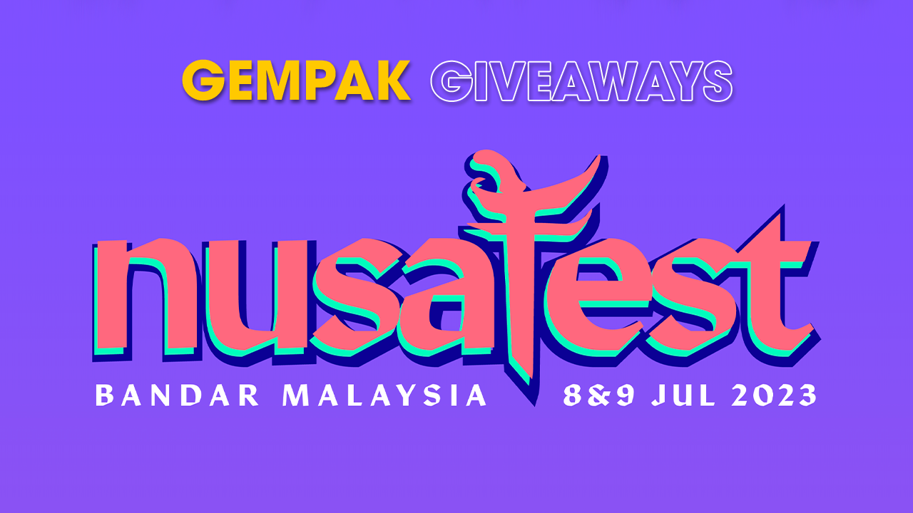 Gempak Giveaways: Nusa Fest