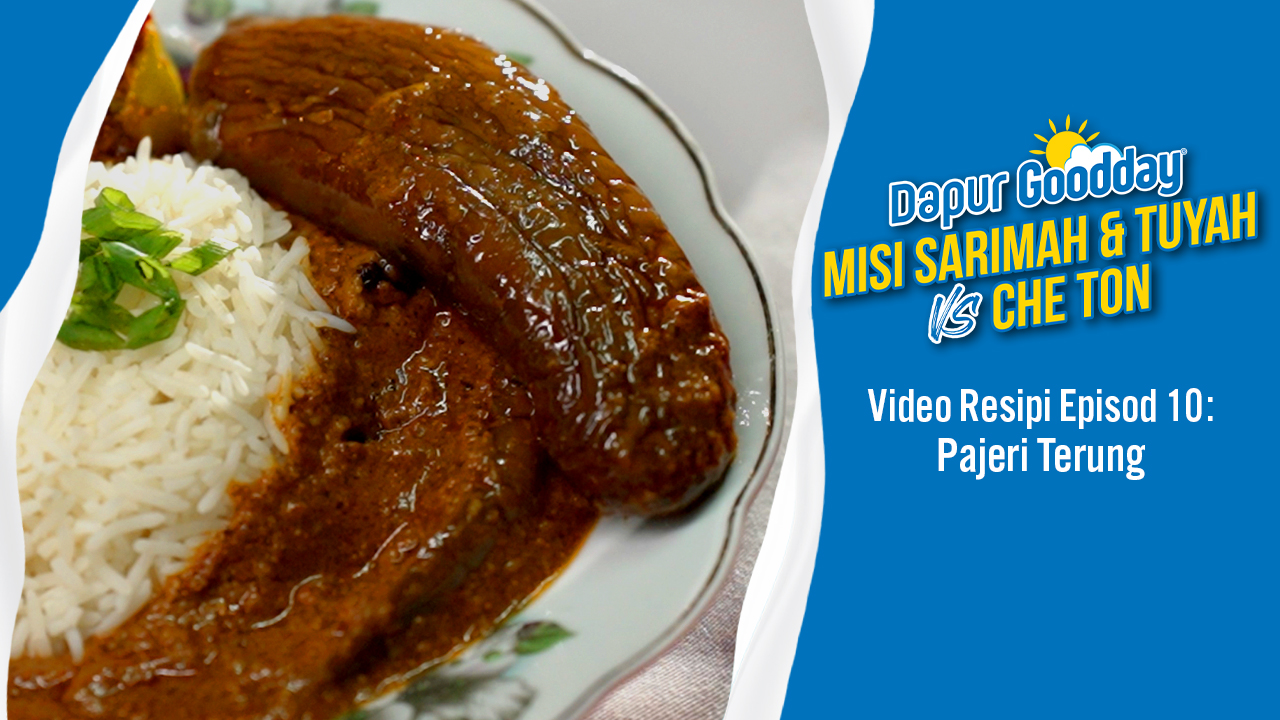 Pajeri Terung | Episod 10 - Dapur Goodday: Misi Sarimah & Tuyah VS Che ...