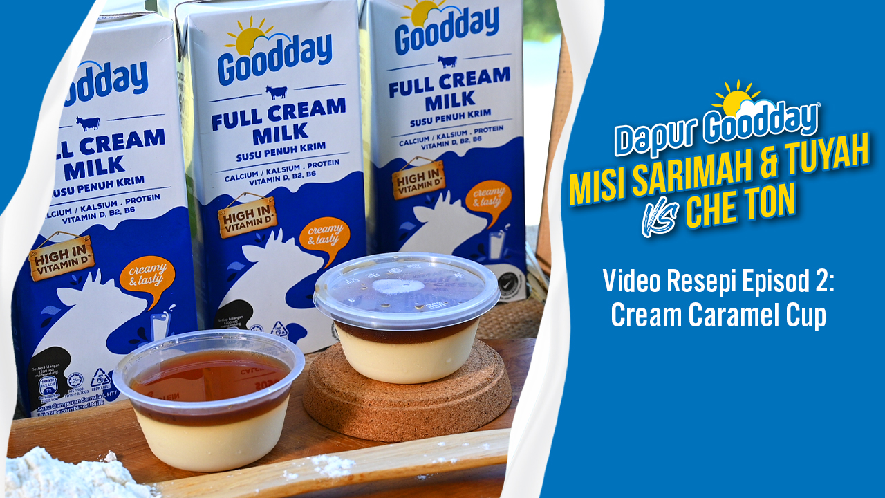 Puding Karamel | Episod 2 - Dapur Goodday: Misi Sarimah & Tuyah VS Che ...