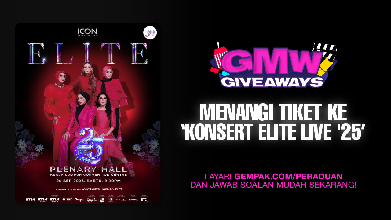 GMW Giveaway: Konsert ELITE LIVE '25