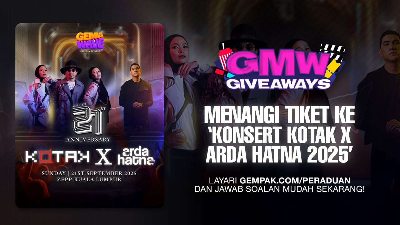GMW Giveaway: Konsert KOTAK x Arda Hatna 2025