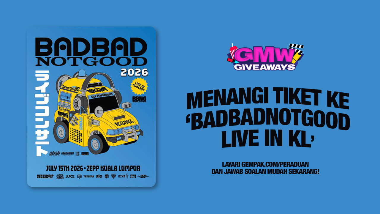 Poster GMW Giveaway: BadBadNotGood Live in KL