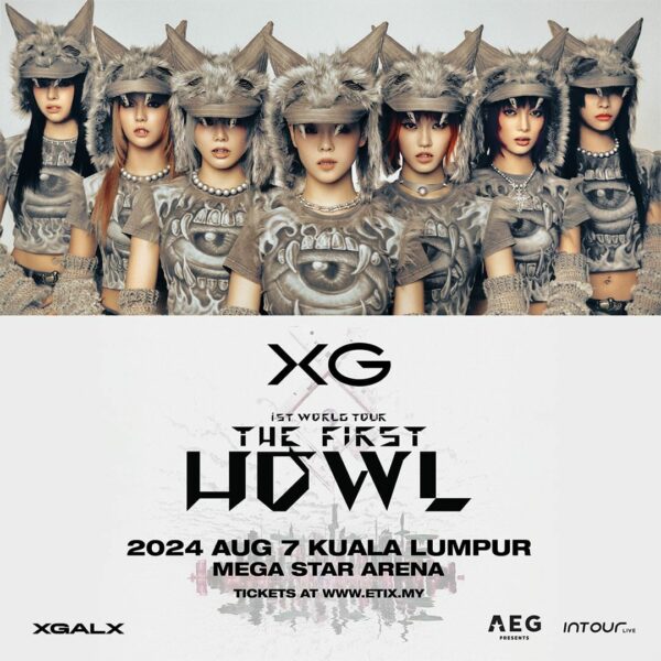 XG 1st WORLD TOUR “The first HOWL” Kuala Lumpur